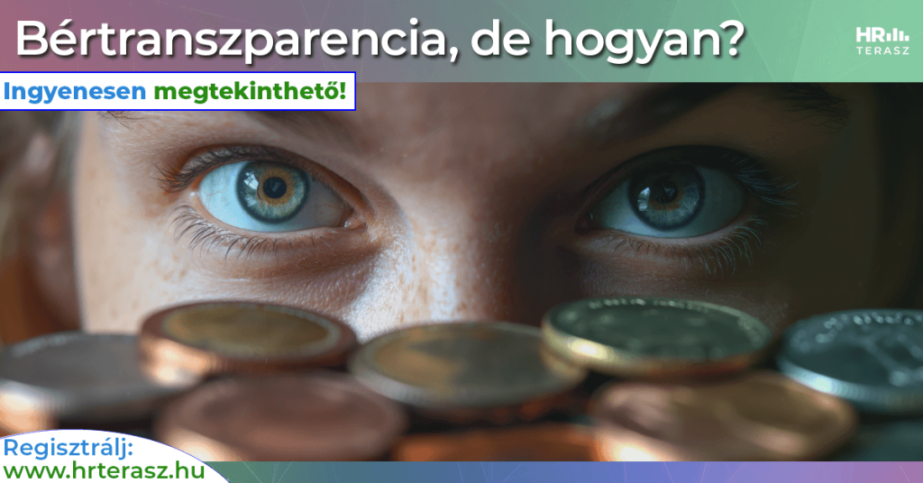 Bértranszparencia, de hogyan-HR Terasz adás ajánló 2025-1200x628