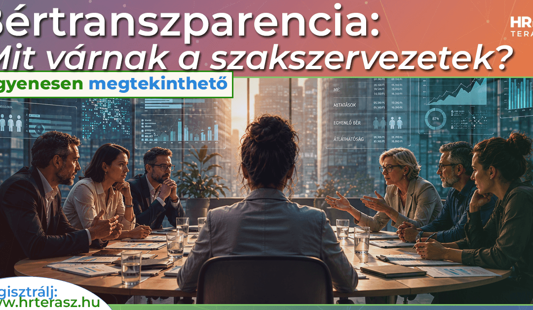 Bértranszparencia: Mit várnak a szakszervezetek?