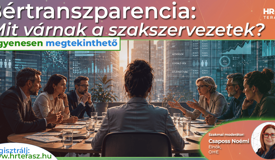 Bértranszparencia: Mit várnak a szakszervezetek?