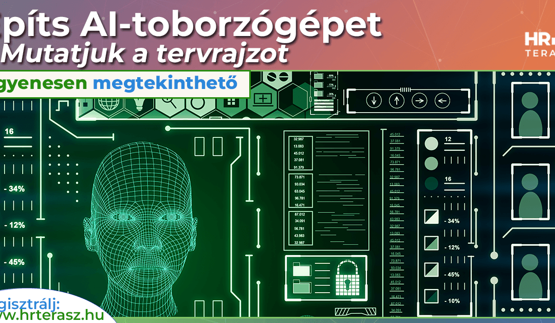 Építs AI-toborzógépet–Mutatjuk a tervrajzot